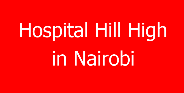 Hospital Hill High in Nairobi