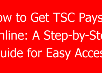 How to Get TSC Payslip Online: A Step-by-Step Guide for Easy Access