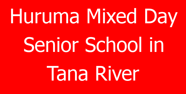 Huruma Mixed Day Senior School in Tana River