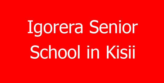 Igorera Senior School in Kisii