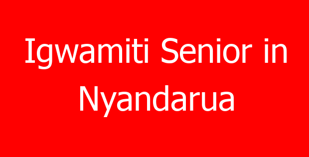 Igwamiti Senior in Nyandarua