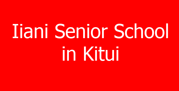 Iiani Senior School in Kitui