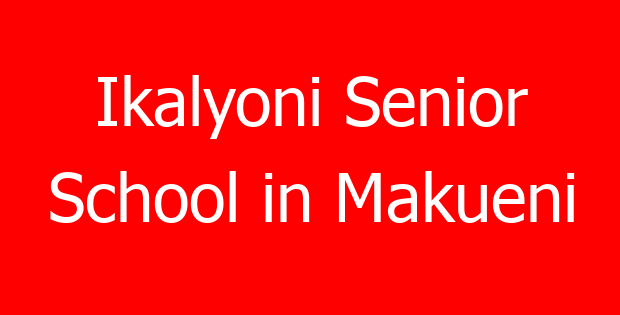 Ikalyoni Senior School in Makueni