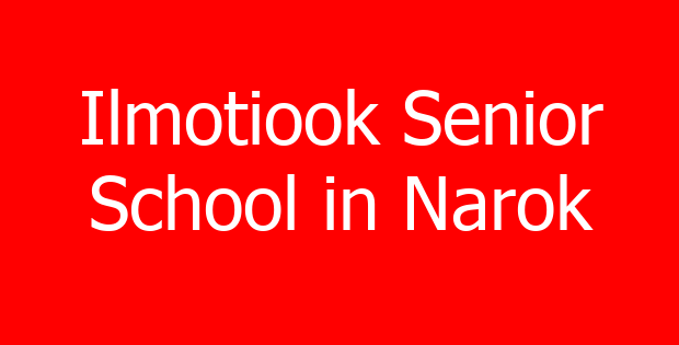 Ilmotiook Senior School in Narok