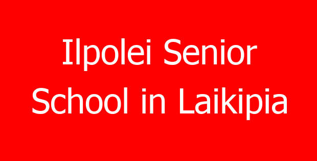 Ilpolei Senior School in Laikipia