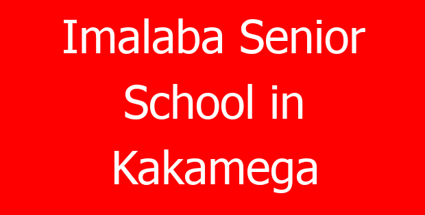 Imalaba Senior School in Kakamega