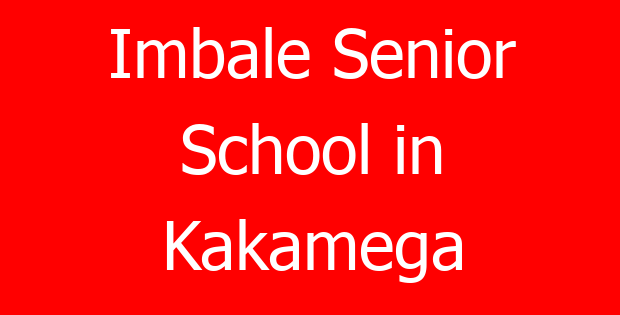 Imbale Senior School in Kakamega