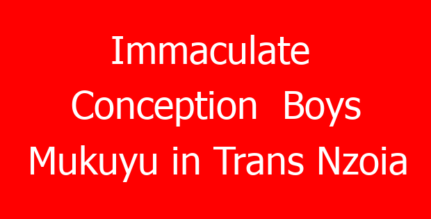 Immaculate Conception Boys Mukuyu in Trans Nzoia