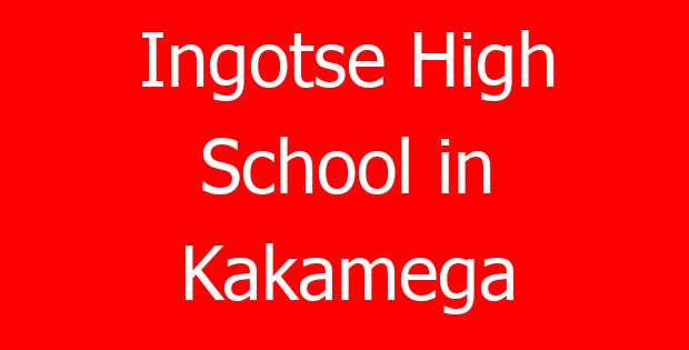 Ingotse High School in Kakamega