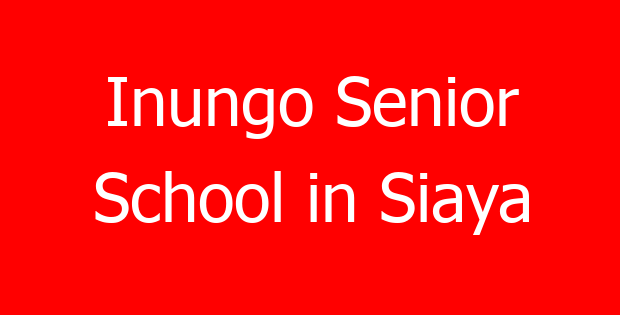 Inungo Senior School in Siaya