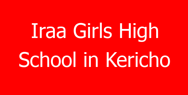 Iraa Girls High School in Kericho