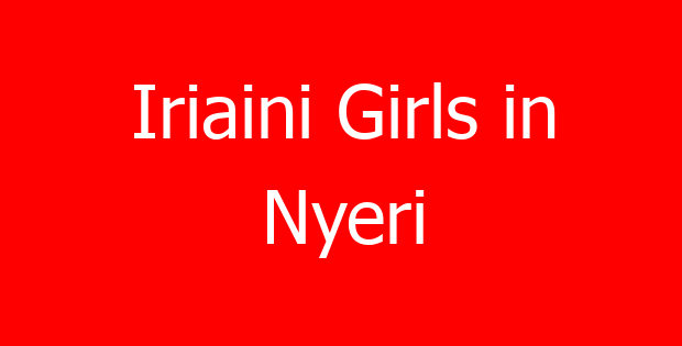 Iriaini Girls in Nyeri