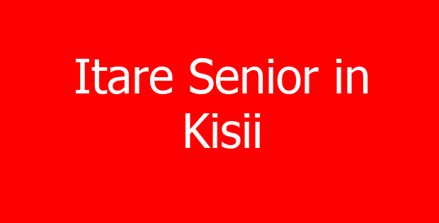 Itare Senior in Kisii