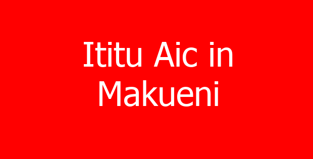 Ititu Aic in Makueni
