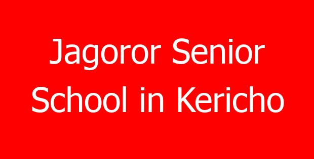 Jagoror Senior School in Kericho