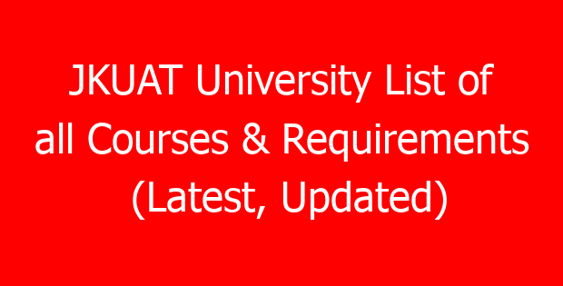 JKUAT University List of all Courses & Requirements (Latest, Updated)