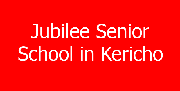 Jubilee Senior School in Kericho
