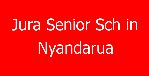 Jura Senior Sch in Nyandarua
