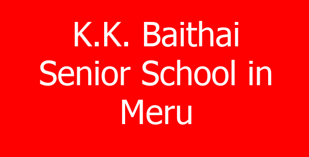 K.K. Baithai Senior School in Meru