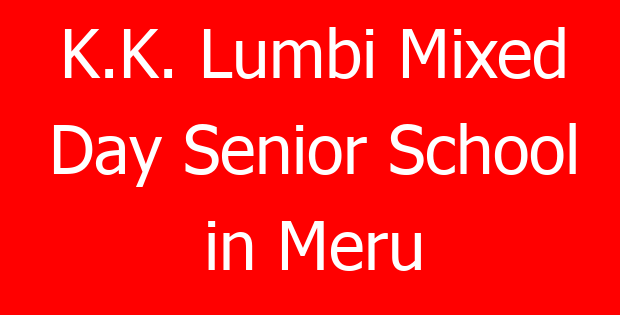 K.K. Lumbi Mixed Day Senior School in Meru