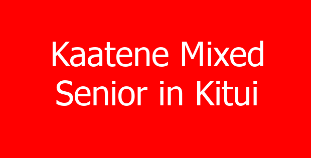 Kaatene Mixed Senior in Kitui