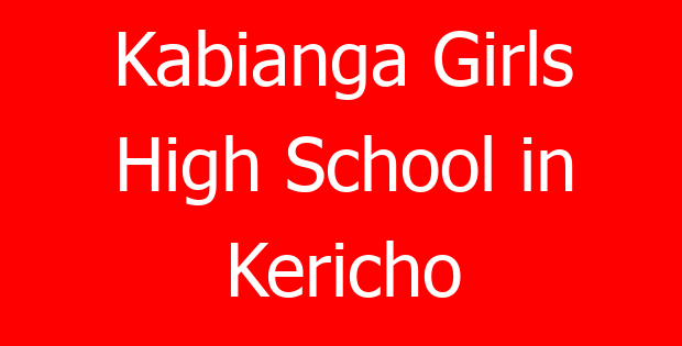 Kabianga Girls High School in Kericho