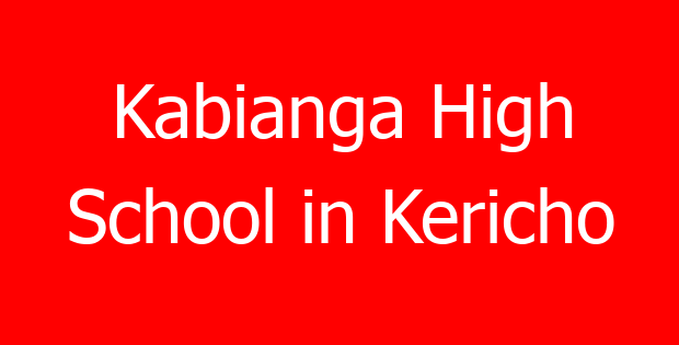 Kabianga High School in Kericho