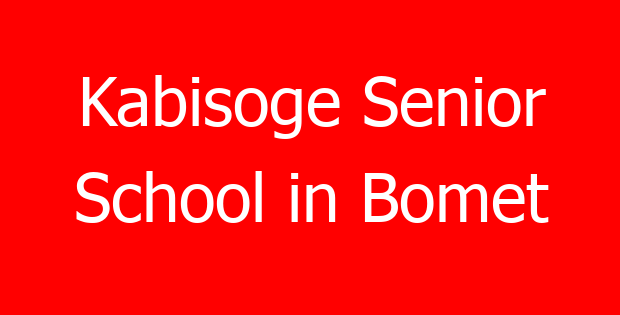 Kabisoge Senior School in Bomet