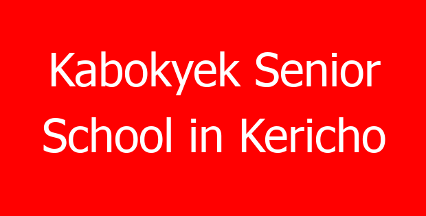 Kabokyek Senior School in Kericho