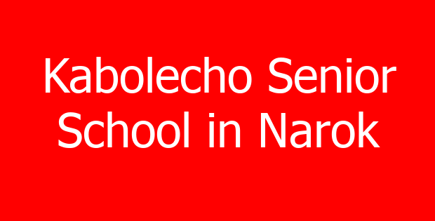 Kabolecho Senior School in Narok