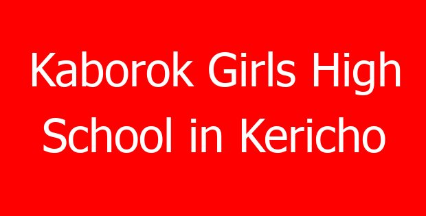 Kaborok Girls High School in Kericho