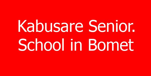 Kabusare Senior. School in Bomet