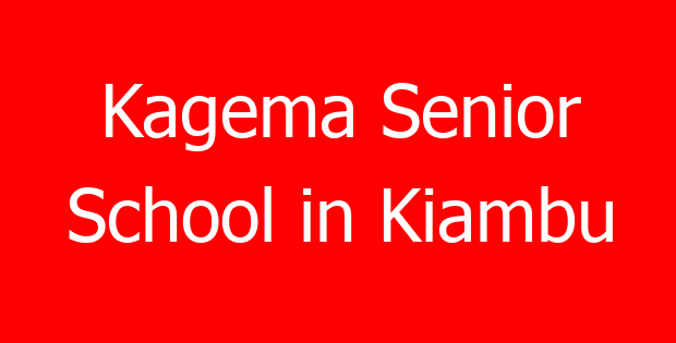 Kagema Senior School in Kiambu