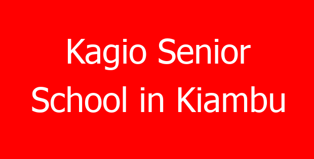 Kagio Senior School in Kiambu