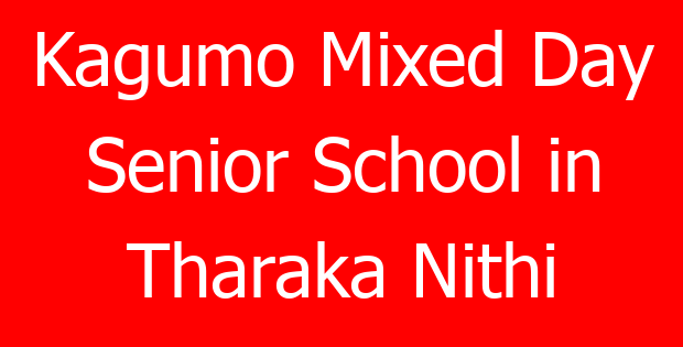 Kagumo Mixed Day Senior School in Tharaka Nithi