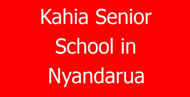 Kahia Senior School in Nyandarua