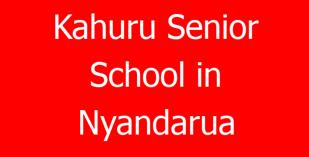 Kahuru Senior School in Nyandarua