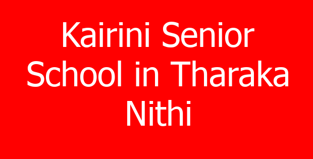 Kairini Senior School in Tharaka Nithi