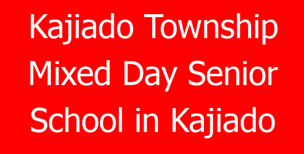 Kajiado Township Mixed Day Senior School in Kajiado