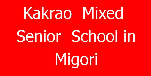 Kakrao  Mixed  Senior  School in Migori