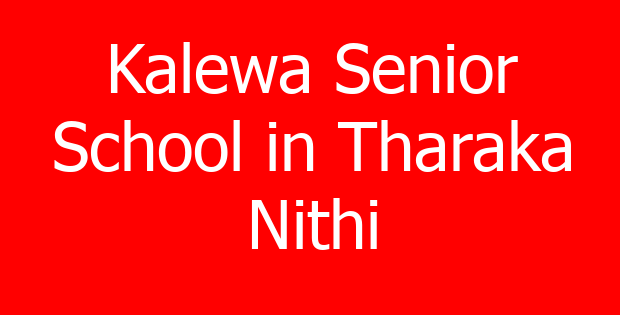 Kalewa Senior School in Tharaka Nithi