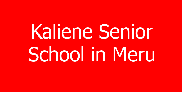 Kaliene Senior School in Meru