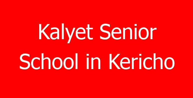 Kalyet Senior School in Kericho