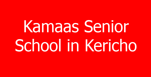 Kamaas Senior School in Kericho