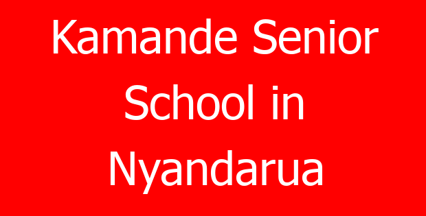 Kamande Senior School in Nyandarua