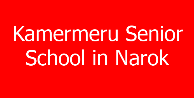 Kamermeru Senior School in Narok