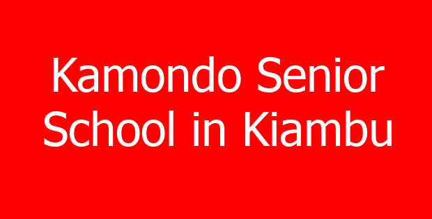 Kamondo Senior School in Kiambu