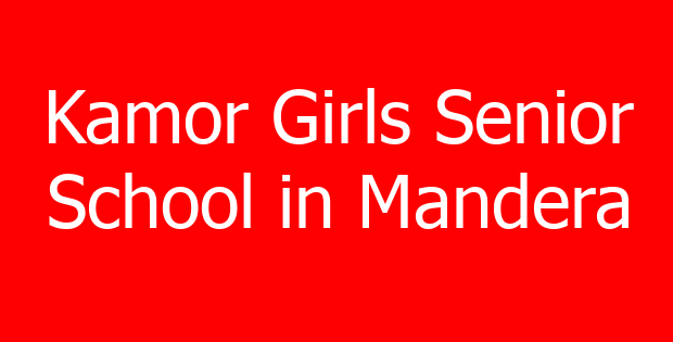 Kamor Girls Senior School in Mandera