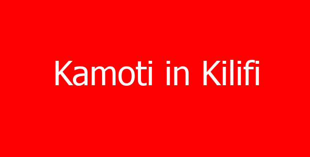 Kamoti in Kilifi