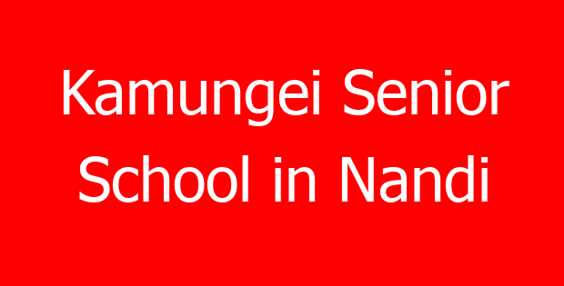 Kamungei Senior School in Nandi